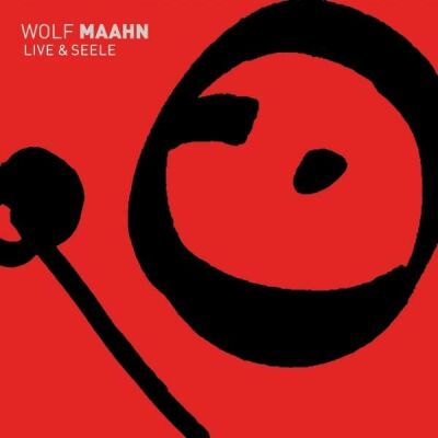Maahn Wolf - Live Und Seele