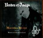 Umbra Et Imago - Machina Mundi & Weinst Du & Fe