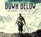 Down Below - Zur Sonne: Zur Freiheit
