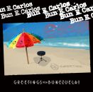 Carlos Bun E. - Greetings From Buneuela