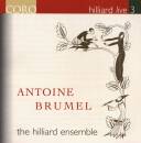 Hilliard Ensemble, The - Hilliard Live 3 - Brumel