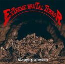 Extreme Brutal Terro - Slaughterhouse