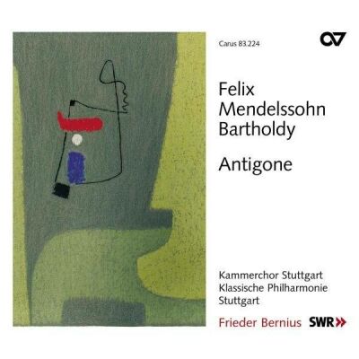Mendelssohn Bartholdy Felix - Antigone: Schauspielmusik Op.55 (Kammerchor Stuttgart / Frieder Bernius (Dir))