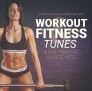 Workout And Fitness Tunes (Diverse Interpreten)