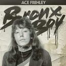 Frehley Ace - Bronx Boy / Ausverkauft
