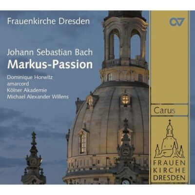 Bach Johann Sebastian - Markus-Passion Bwv 247 (Horwitz/Amarcord/Willens/Kölner Akademie)