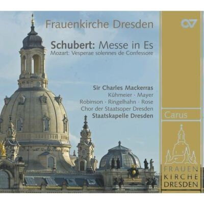 Schubert Franz / Mozart Wolfgang Amadeus - Schubert: Messe Es-Dur D 950 (Staatskapelle Dresden- Sir Charles Mackerras (Dir / & Mozart: Vesperae solennes de confessore)