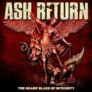 Ash Return - Sharp Blade Of Integrity, The