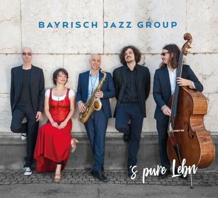 Bayrisch Jazz Group - s Pure Lebn