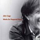 Cage John - Works for Prepared Piano (Hinterhaeuser Markus)