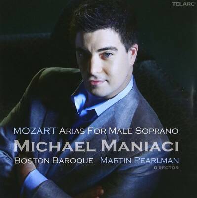 Mozart Wolfgang Amadeus - Arias For Male Soprano (Maniaci Michael)