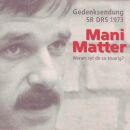 Matter Mani - Warum Syt Dir..drs Gedenk CD