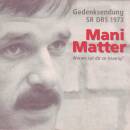 Matter Mani - Warum Syt Dir..drs Gedenk Cd