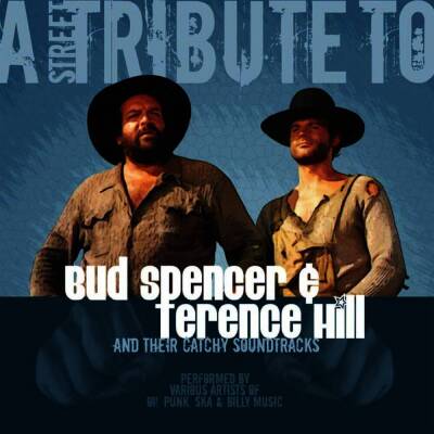 A Street Tribute To Bud Spencer & Terence Hill (Diverse Interpreten)