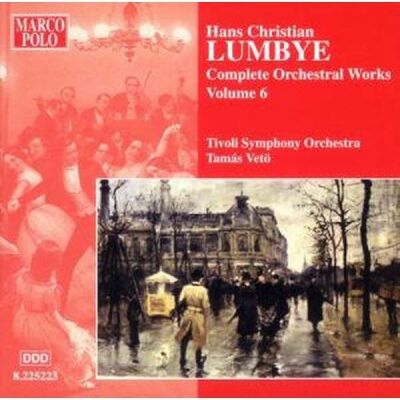 Lumbye - Orchesterwerke 6