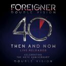 Foreigner - Double VIsion: Then And Now Ltd.