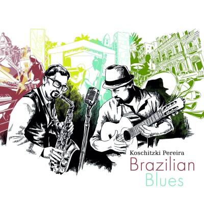 Koschitzki Pereira - Brazilian Blues