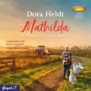 Heldt Dora / Danowski Katja - Mathilda Oder Irgendwer Stirbt Immer (Mp3: Ungekü