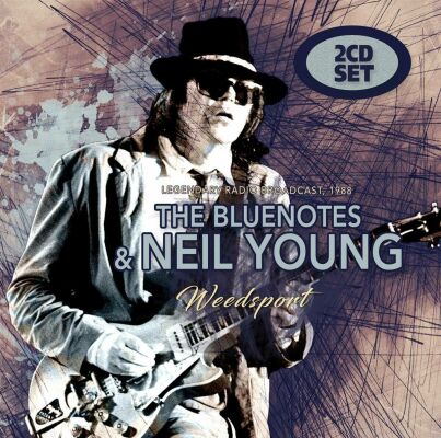 Bluenotes & Neil Young, The - Weedsport