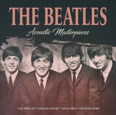 Beatles, The - Acoustic Masterpieces / Fm Broadcast