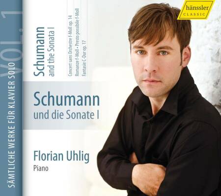 Schumann Robert - Schumann Und Die Sonate I (Uhlig Florian)
