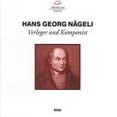 Nägeli Hans Georg / u.a. - H.G.Naegeli, Verleger...
