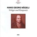 Nägeli / - H.g.nägeli, Verleger + komponist
