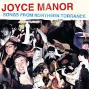 Manor Joyce - Songs From Northern Torrance
