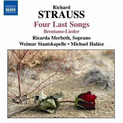 Strauss Richard - Vier letzte Lieder / Brentano-Lieder / Ariadne auf Naxos (Auszug)