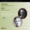 Cliffe - Erlanger - Romantic Violin Concerto: 10, The...