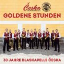 Ceska Blaskapelle - Goldene Stunden: 30 Jahre