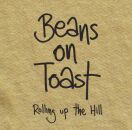 Beans On Toast - Rolling Up The Hill