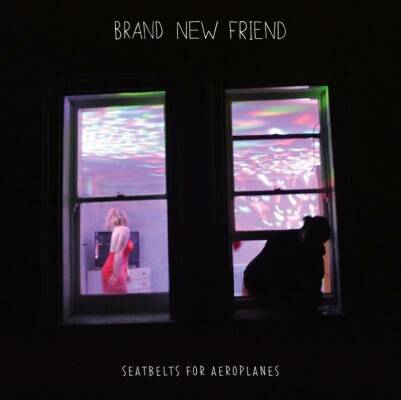 Brand New Friend - Seatbelts For Aeroplanes