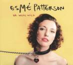 Patterson Esme - We Were Wild