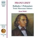 Liszt Franz - Ballades/Polon/Morceaux suisse (Dube Jean)