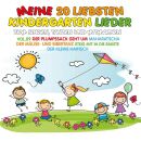 Meine 20 Liebsten Kindergarten Lieder Vol. 9 (Diverse...