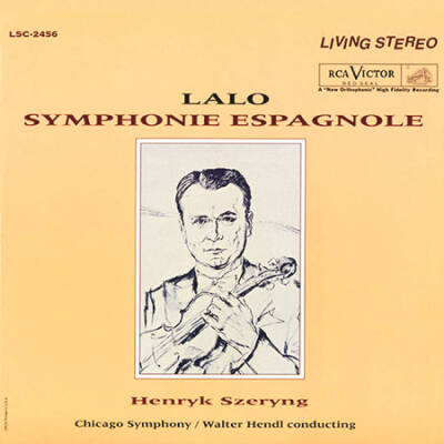 Hendl Walter & Chicago Symphony & Henryk Szeryng - Lalo: Symphonie Espagnole