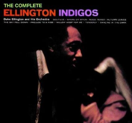 Ellington Duke & his Orchestra - Ellington Indigos