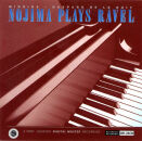Ravel Maurice - Nojima Plays Ravel (Nojima Minoru)