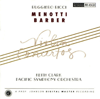 Menotti Gian Carlo / Barber Samuel - Violin Concertos (Clark Keith / Pacific Symphony Orchestra)