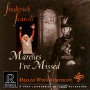 Fennell Frederick / DWSO - Marches Ive Missed (Diverse...