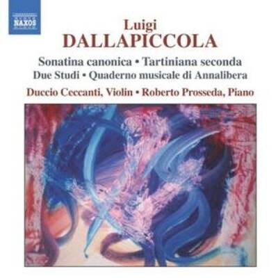 Dallapiccola Luigi - Werke f.Klavier/Violine & Klavie (Ceccanti Duccio / Prosseda Roberto)