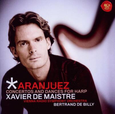 Maistre Xavier de / Billy Bertrand de u.a. - Aranjuez: Concertos And Dances For Harp