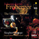 Froberger Johann Jacob - The Unknown Works - Vol.1 (Rampe...