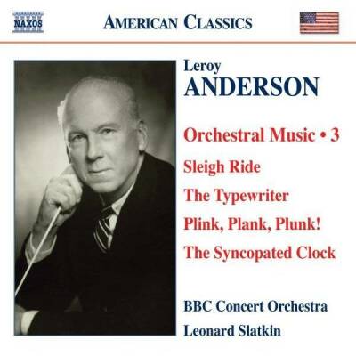 Anderson Leroy - Orchesterwerke Vol.3 (Slatkin)