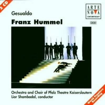 Hummel Johann Nepomuk - Gesualdo-Opera (Shambadal Lior)