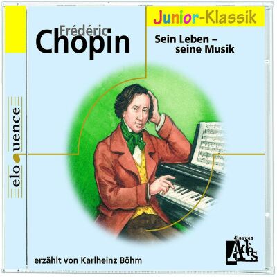 Böhm Karlheinz - F. Chopin: Sein Leben-Seine Musik (Eloquence Jun.)