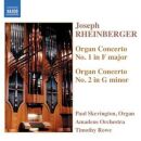 Rheinberger Josef - Orgelkonzerte Nr 1 + 2