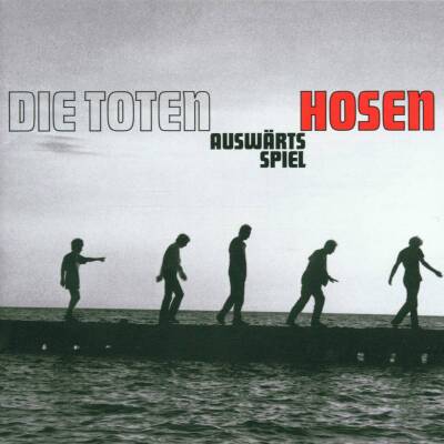 Toten Hosen, Die - Auswaertsspiel
