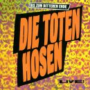 Toten Hosen, Die - Bis Zum Bitteren Ende-Live!